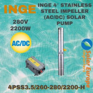 INGE 4" STAINLESS STEEL IMPELLER(AC/DC) SOLAR PUMP (4PSS3.5/260-280/2200-H)  2200W