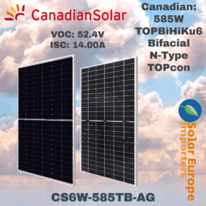Canadian: 585W TOPBiHiKu6 Bifacial N-Type TOPcon - VOC:52.4V / ISC:14.00A (CS6W-585TB-AG)