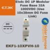 Etek: DC 1P Modular Fuse Base 32A 1000VDC (Use 10x38mm DC Fuse Link) (EKF1-10XPVH-10)