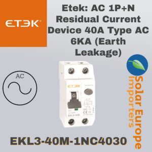 Etek: AC 1P+N Residual Current Device 40A Type AC 6KA (Earth Leakage) (EKL3-40M-1NC4030)