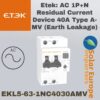 Etek: AC 1P+N Residual Current Device 40A Type A-MV (Earth Leakage) (EKL5-63-1NC4030AMV)