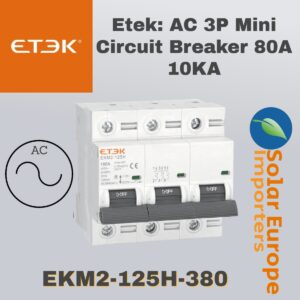 Etek: AC 3P Mini Circuit Breaker 80A 10KA (EKM2-125H-380)