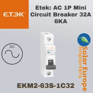 Etek: AC 1P Mini Circuit Breaker 32A 6KA (EKM3-63-1C32)