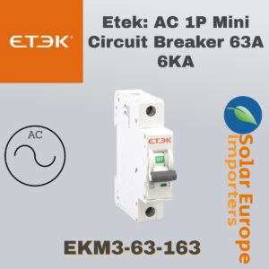 Etek: AC 1P Mini Circuit Breaker 63A 6KA (EKM3-63-1C63)