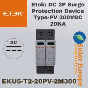 Etek: DC 2P Surge Protection Device Type-PV 300VDC 20KA (EKU5-T2-20PV-2M300)