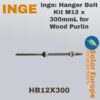 Inge: Hanger Bolt Kit M12 x 300mmL for Wood Purlin (HB12x300)