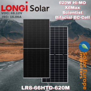 Longi: 620W Hi-MO X6Max Scientist Bifacial BC-Cell - VOC: 49.12 / ISC: 16.06 (LR8-66HTD-620M)
