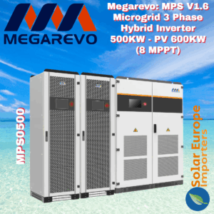 Megarevo: MPS V1.6 Microgrid 3 Phase Hybrid Inverter 500KW - PV 600KW (8 MPPT) (MPS0500)