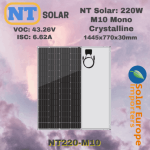 NT Solar: 220W M10 Mono Crystalline - VOC: 43.26V / ISC: 6.62A  (NT220-M10)