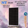 NT Solar: 340W M10 Mono Crystalline - VOC: 48.6V / ISC: 9.09A (NT340-66M10)