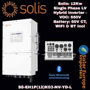 Solis: 12Kw Single Phase LV Hybrid Inverter - VOC: 550V Battery: 60V CT, WIFI & BT Incl (S6-EH1P(12)K03-NV-YD-L)